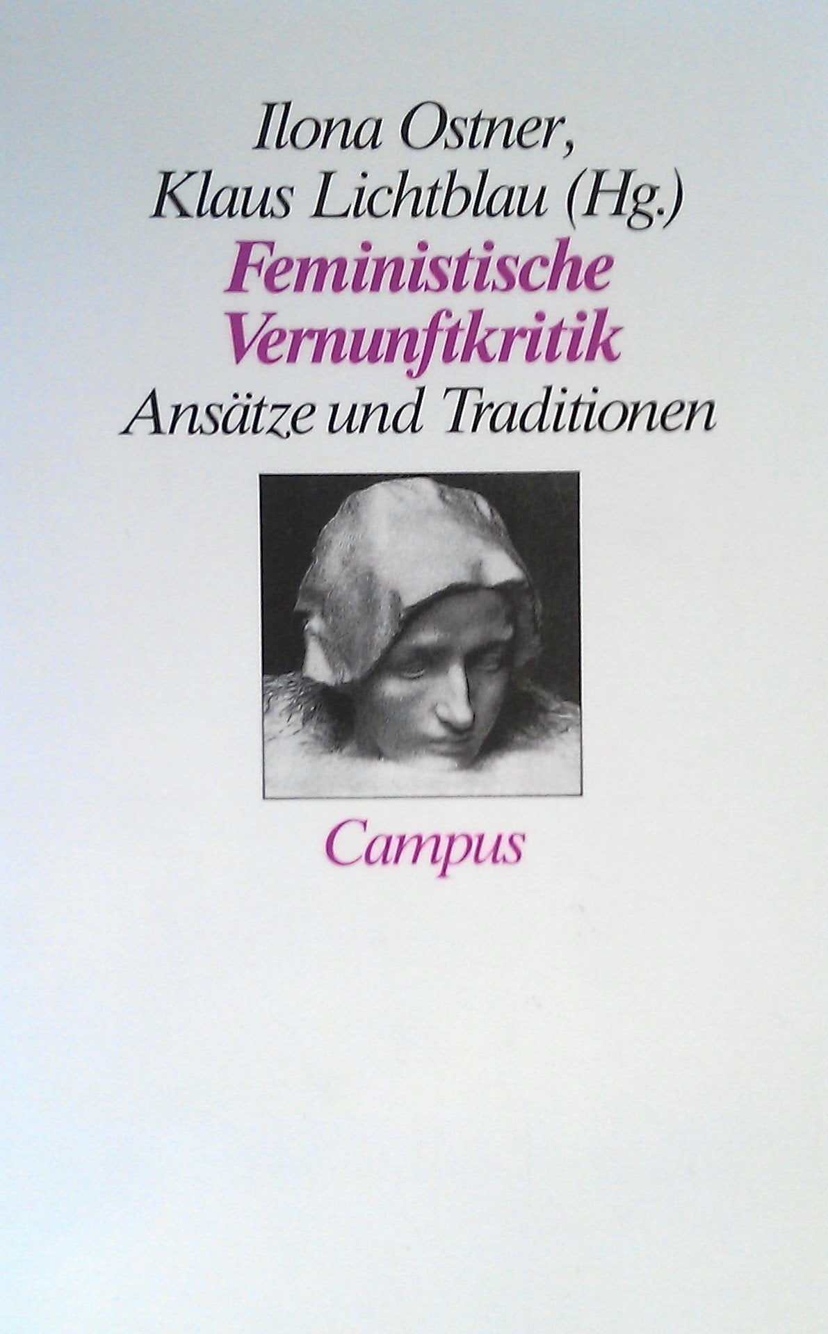 Feministische Vernunftkritik: Ansätze und Traditionen Books