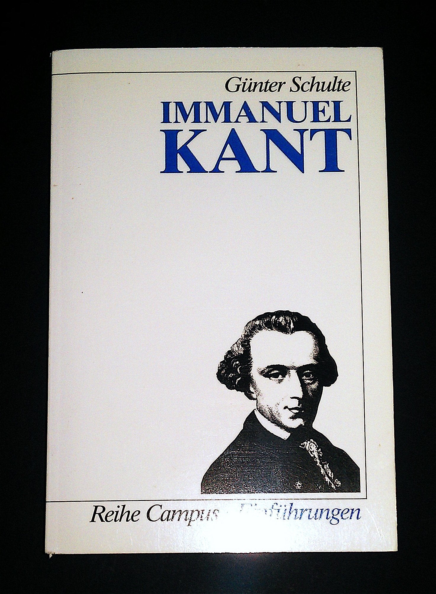 Immanuel Kant (Reihe Campus. Einführungen) book