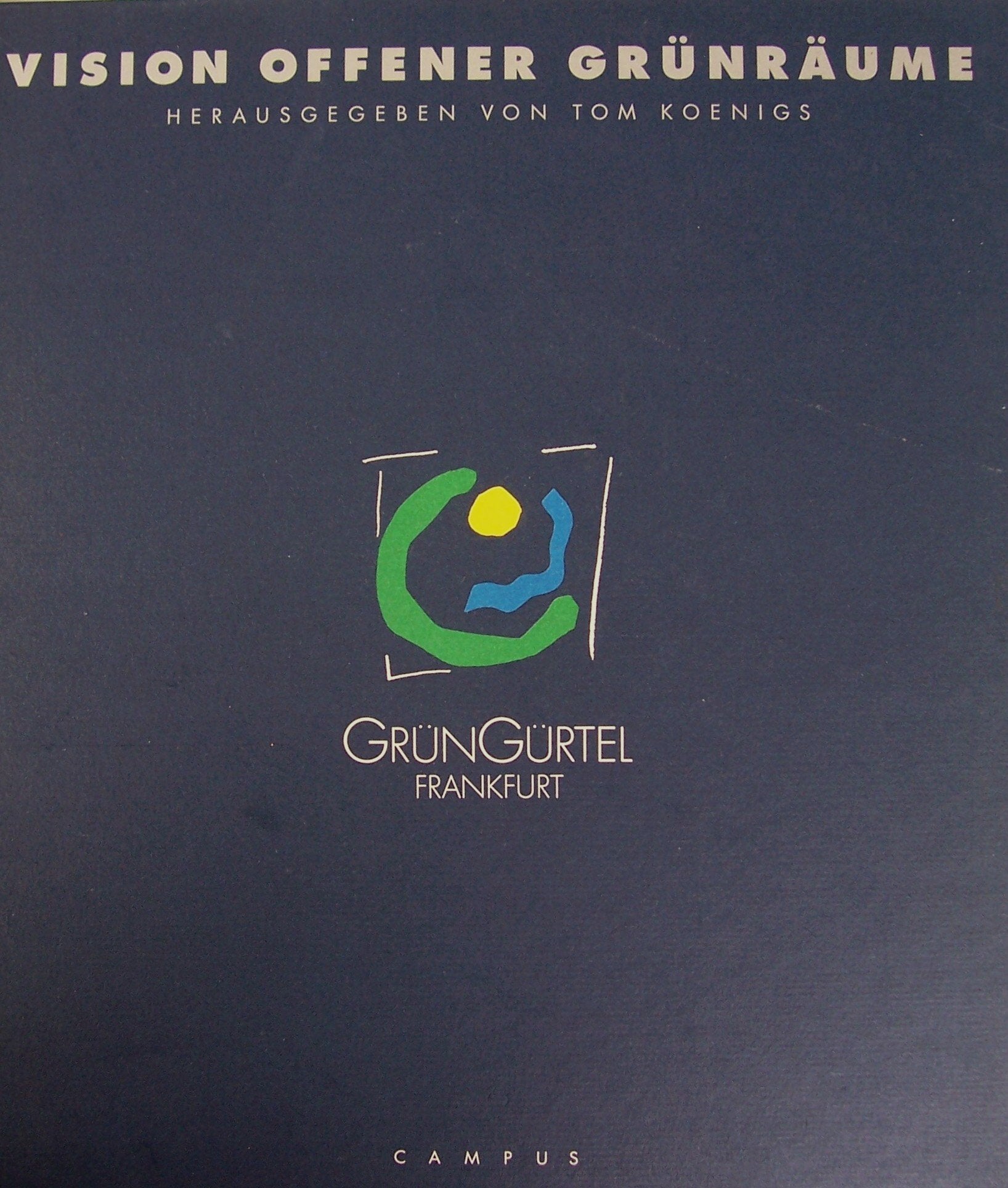 Vision offener Grünräume: GrünGürtel Frankfurt Books