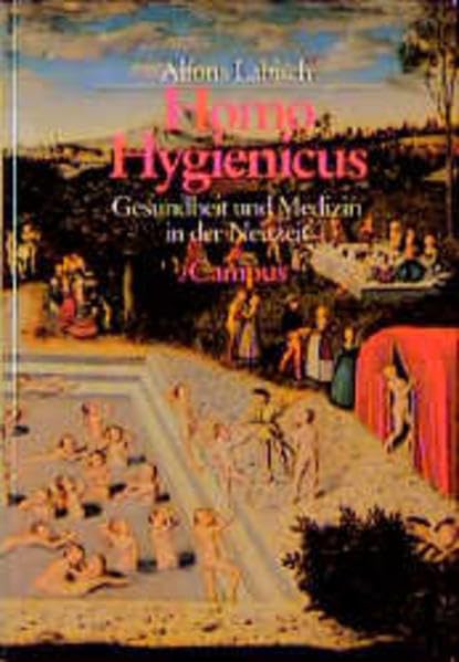 Homo Hygienicus: Gesundheit und Medizin in der Neuzeit Medicine