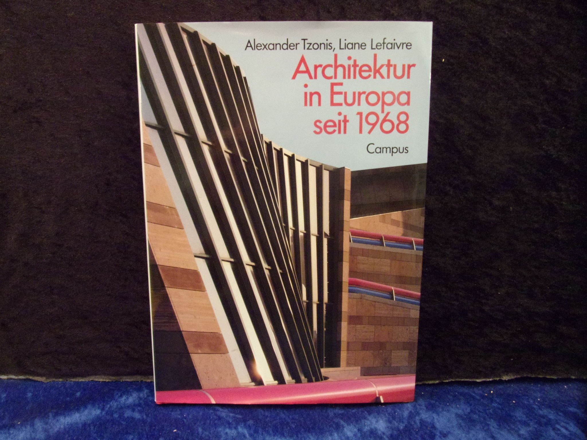 Architektur in Europa seit 1968 Architecture