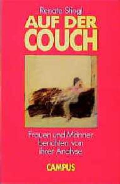 Auf der Couch: Frauen und Männer berichten von ihrer Analyse Memories
