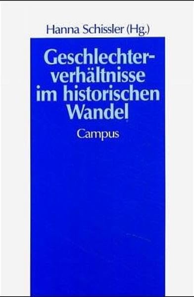 Geschlechterverhältnisse im historischen Wandel (Geschichte und Geschlechter) Politics & History