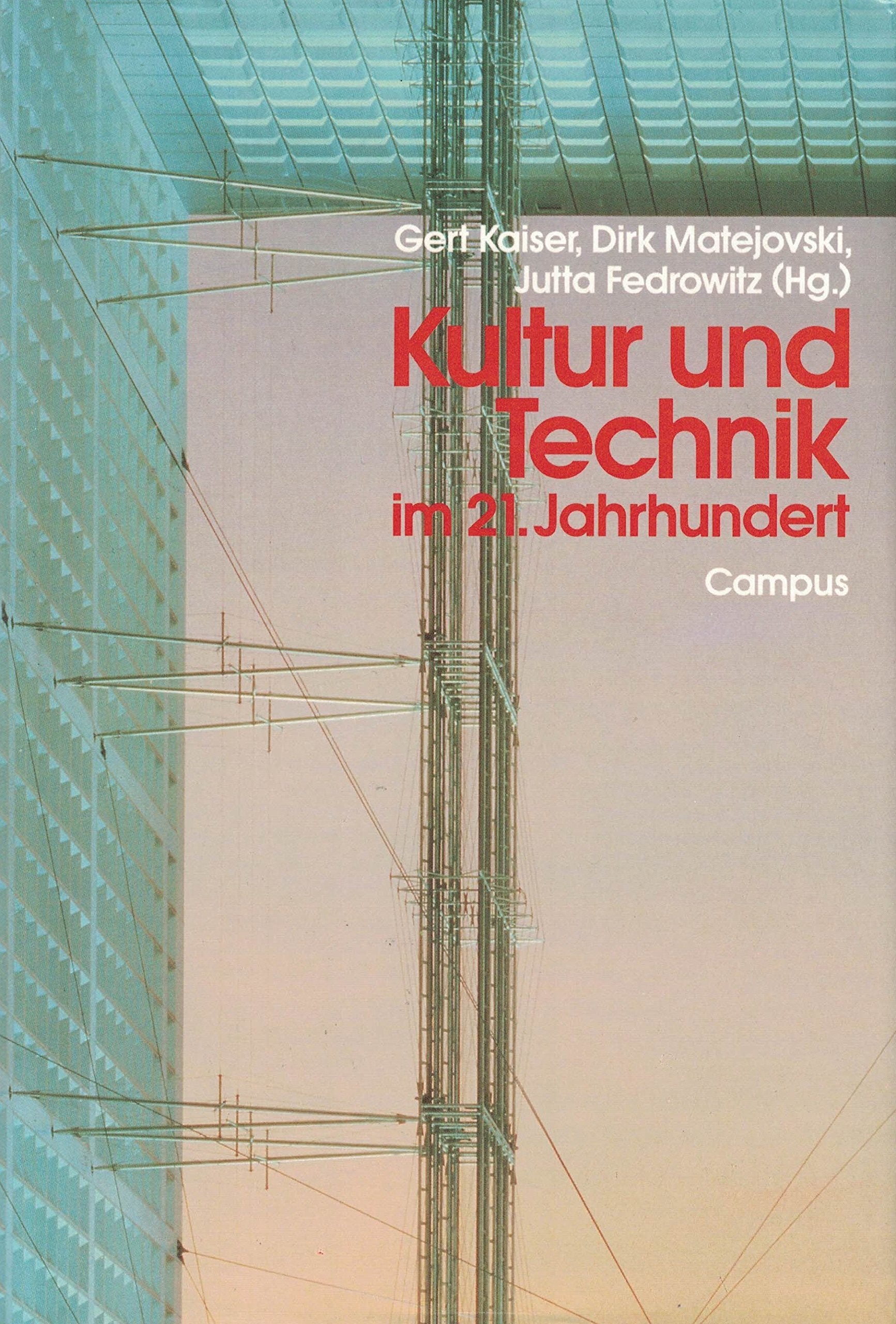 Kultur und Technik im 21. Jahrhundert Philosophy