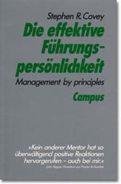 Die effektive Führungspersönlichkeit: Management by principles Law