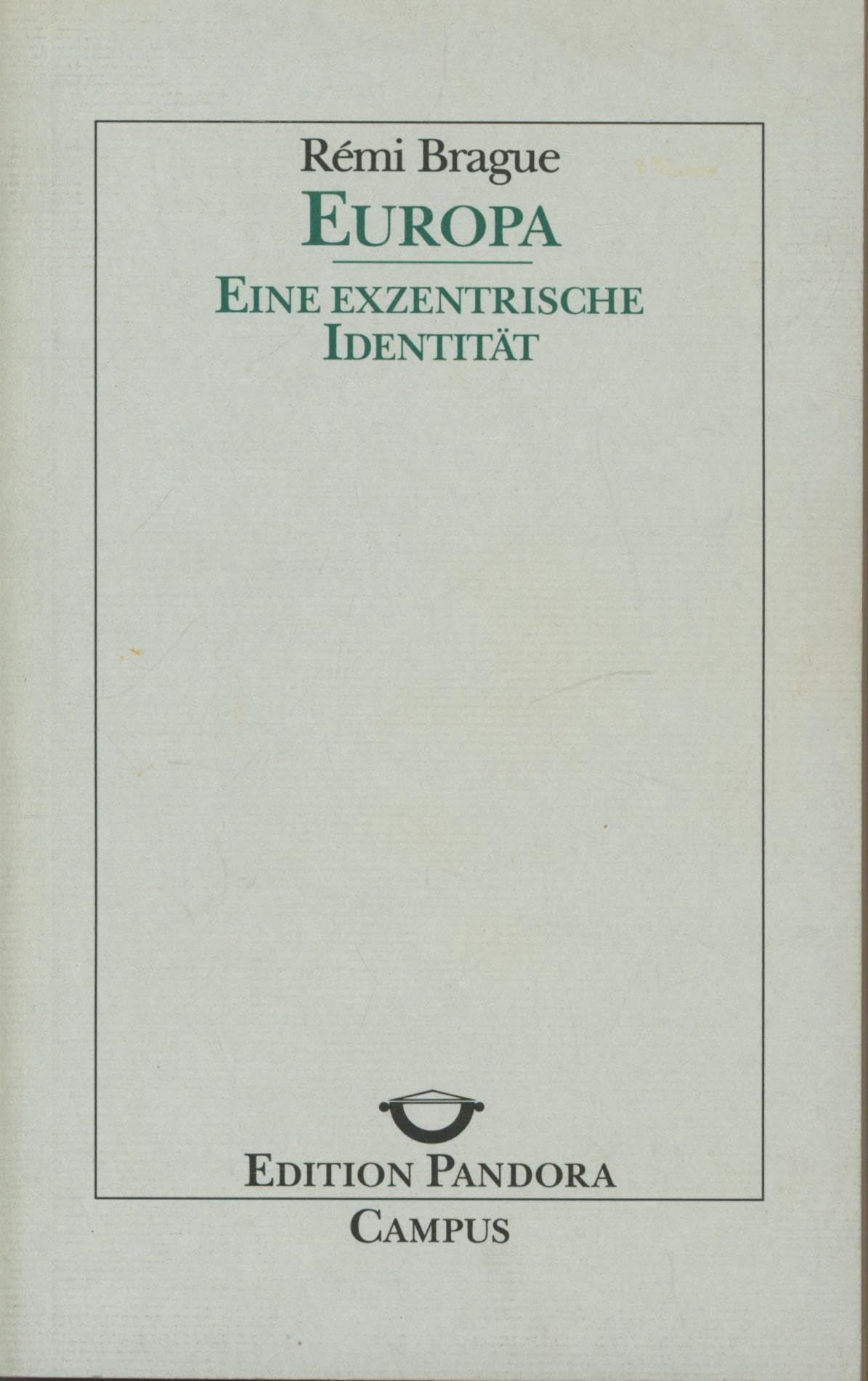 Europa: Eine exzentrische Identität (Edition Pandora) Film, Art & Culture