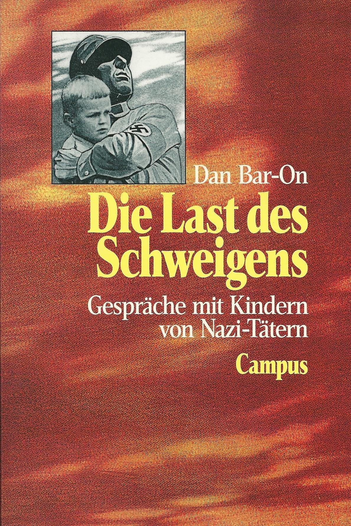 Die Last des Schweigens: Gespräche mit Kindern von Nazi-Tätern Parents & Children
