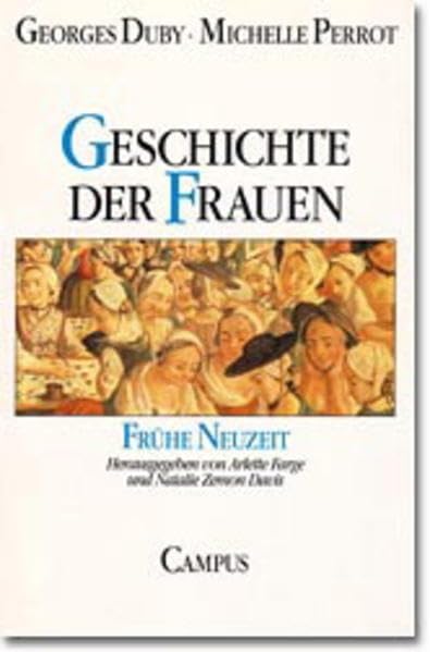 Geschichte der Frauen: Band 3: Frühe Neuzeit Politics & History