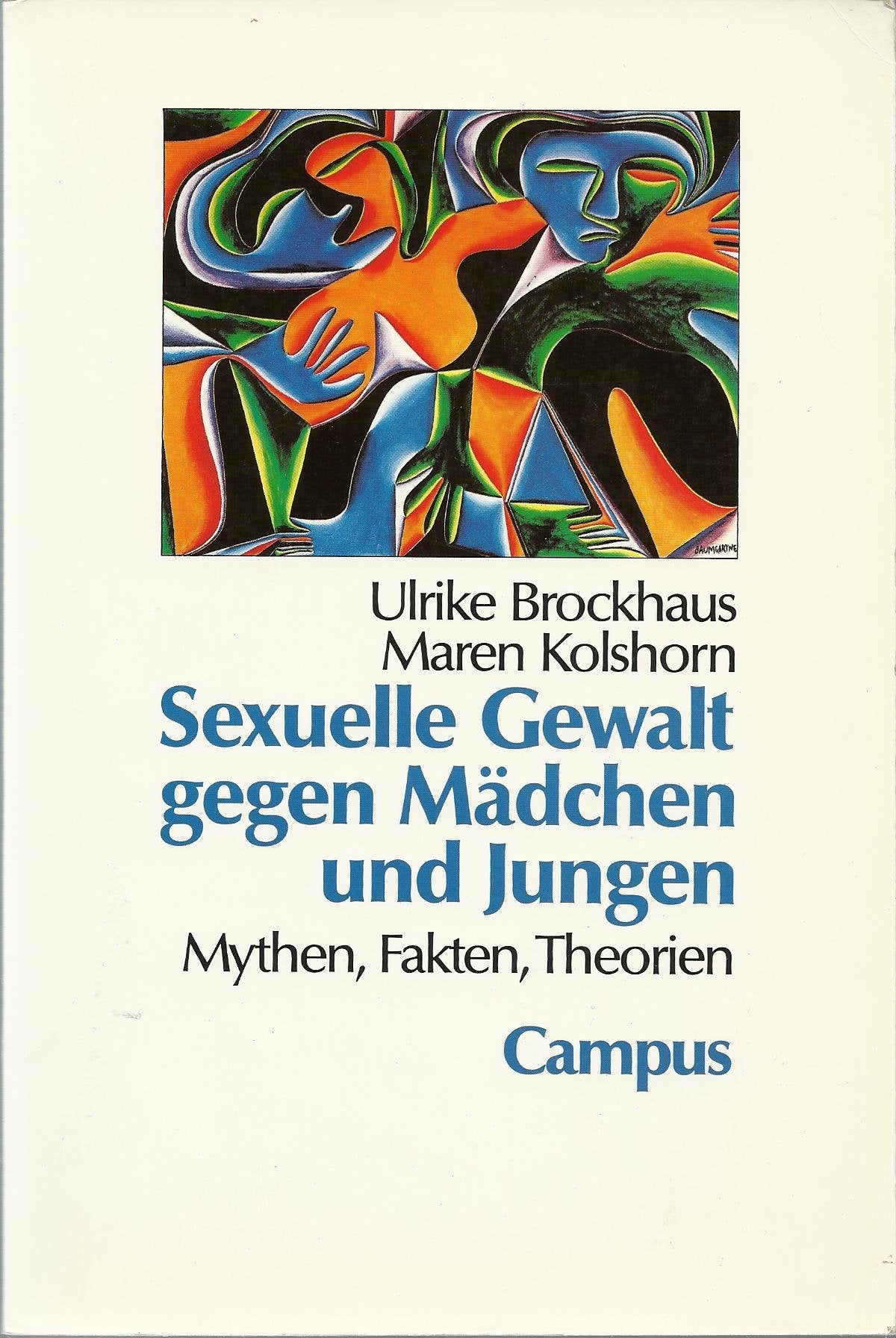 Sexuelle Gewalt gegen Mädchen und Jungen: Mythen, Fakten, Theorien Law