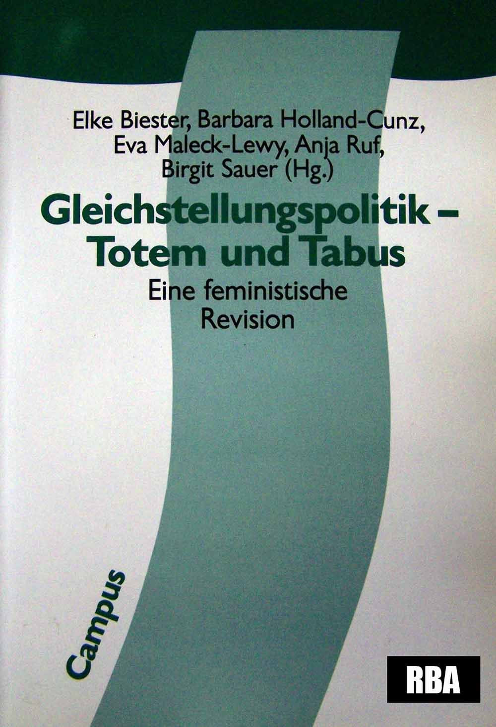 Gleichstellungspolitik - Totem und Tabus: Eine feministische Revision (Politik der Geschlechterverhältnisse) Law