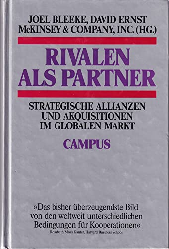 Rivalen als Partner: Strategische Allianzen und Akquisitionen im globalen Markt Law