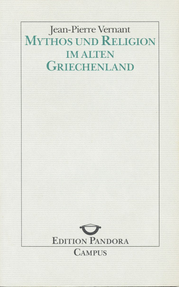 Mythos und Religion im alten Griechenland (Edition Pandora) Books