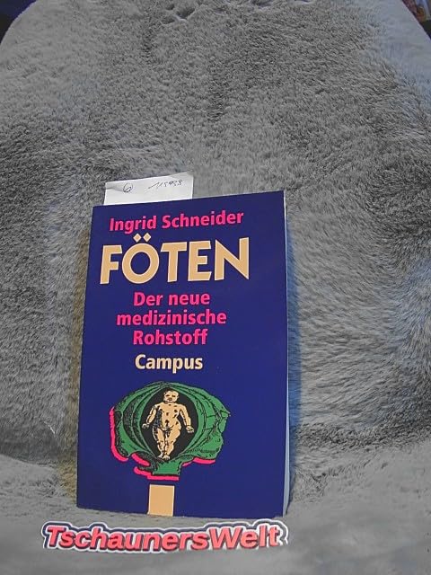 Föten: Der neue medizinische Rohstoff Medicine