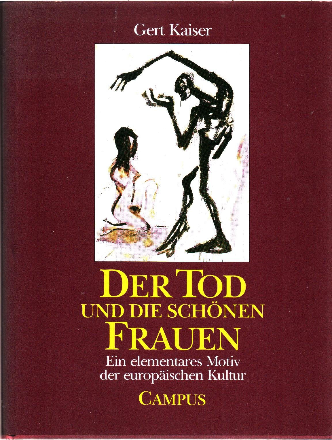 Der Tod und die schönen Frauen: Ein elementares Motiv der europäischen Kultur Arts & Music