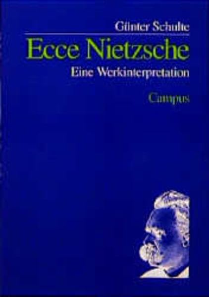 Product Image: Ecce Nietzsche: Eine Werkinterpretation
