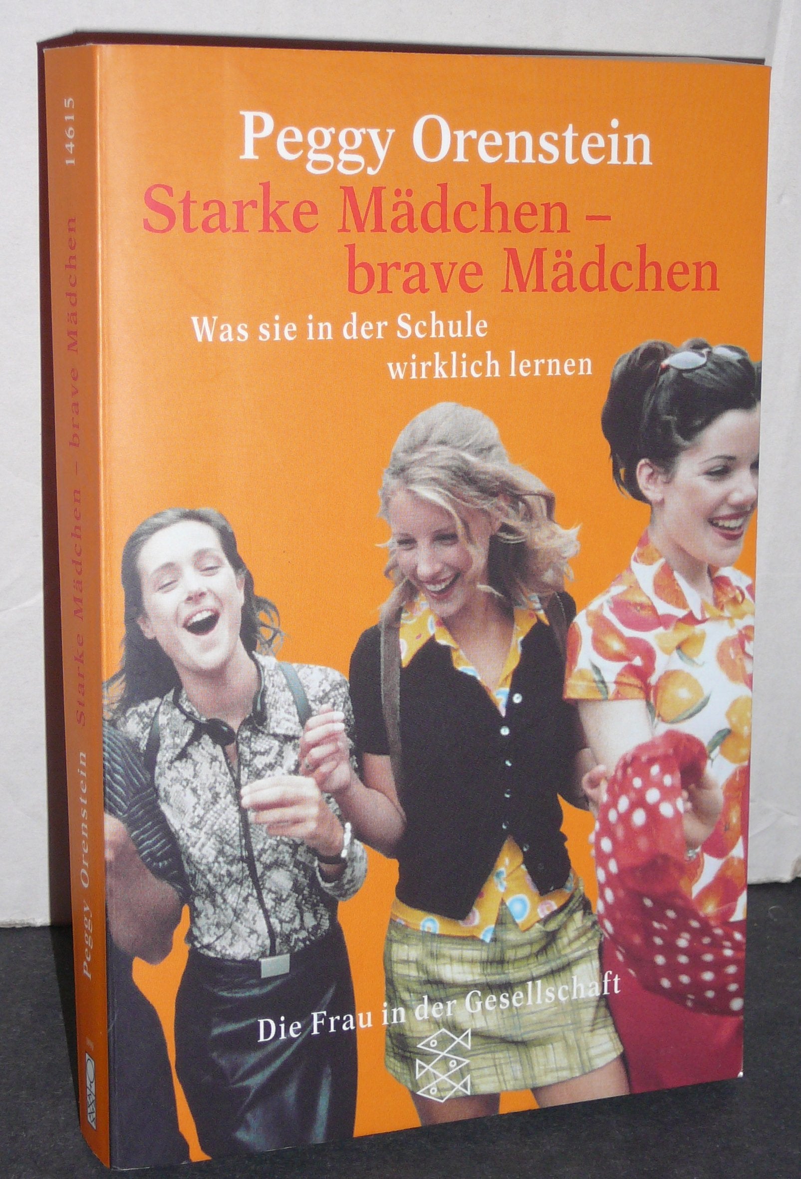 Starke Mädchen - brave Mädchen: Was sie in der Schule wirklich lernen Social Sciences