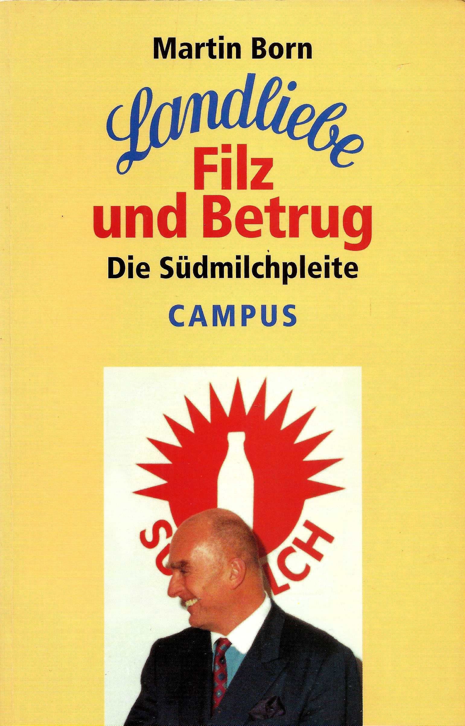 Landliebe, Filz und Betrug: Die Südmilchpleite Law