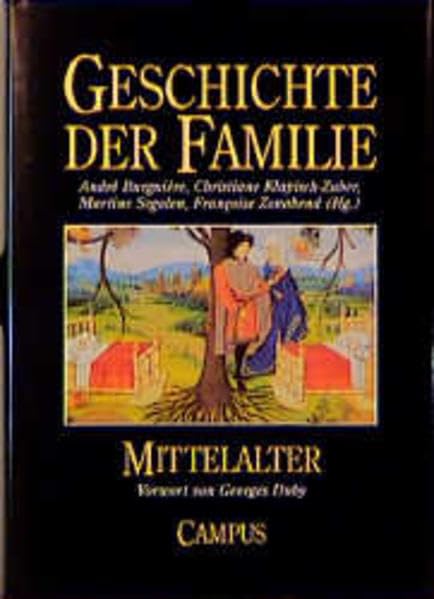 Geschichte der Familie: Band 2: Mittelalter Business, Finance & Career