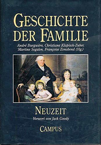 Geschichte der Familie: Band 3: Neuzeit Politics & History