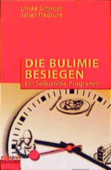 Product Image: Die Bulimie besiegen: Ein Selbsthilfe-Programm (campus concret)