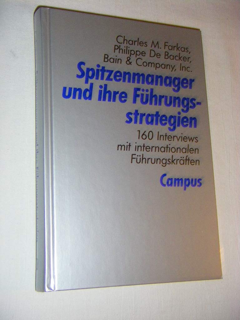 Spitzenmanager und ihre Führungsstrategien: 160 Interviews mit internationalen Führungskräften Law