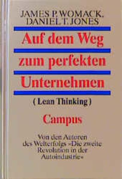 Auf dem Weg zum perfekten Unternehmen: (Lean Thinking) Books