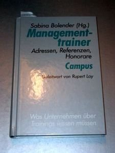 Managementtrainer: Adressen, Referenzen, Honorare Business, Finance & Career