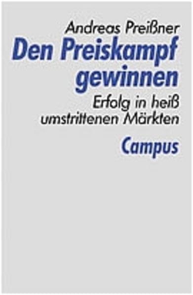 Den Preiskampf gewinnen: Erfolg in heiß umstrittenen Märkten Law