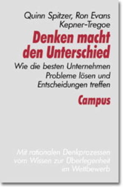 Denken macht den Unterschied: Wie die besten Unternehmen Probleme lösen und Entscheidungen treffen Politics & Society Books
