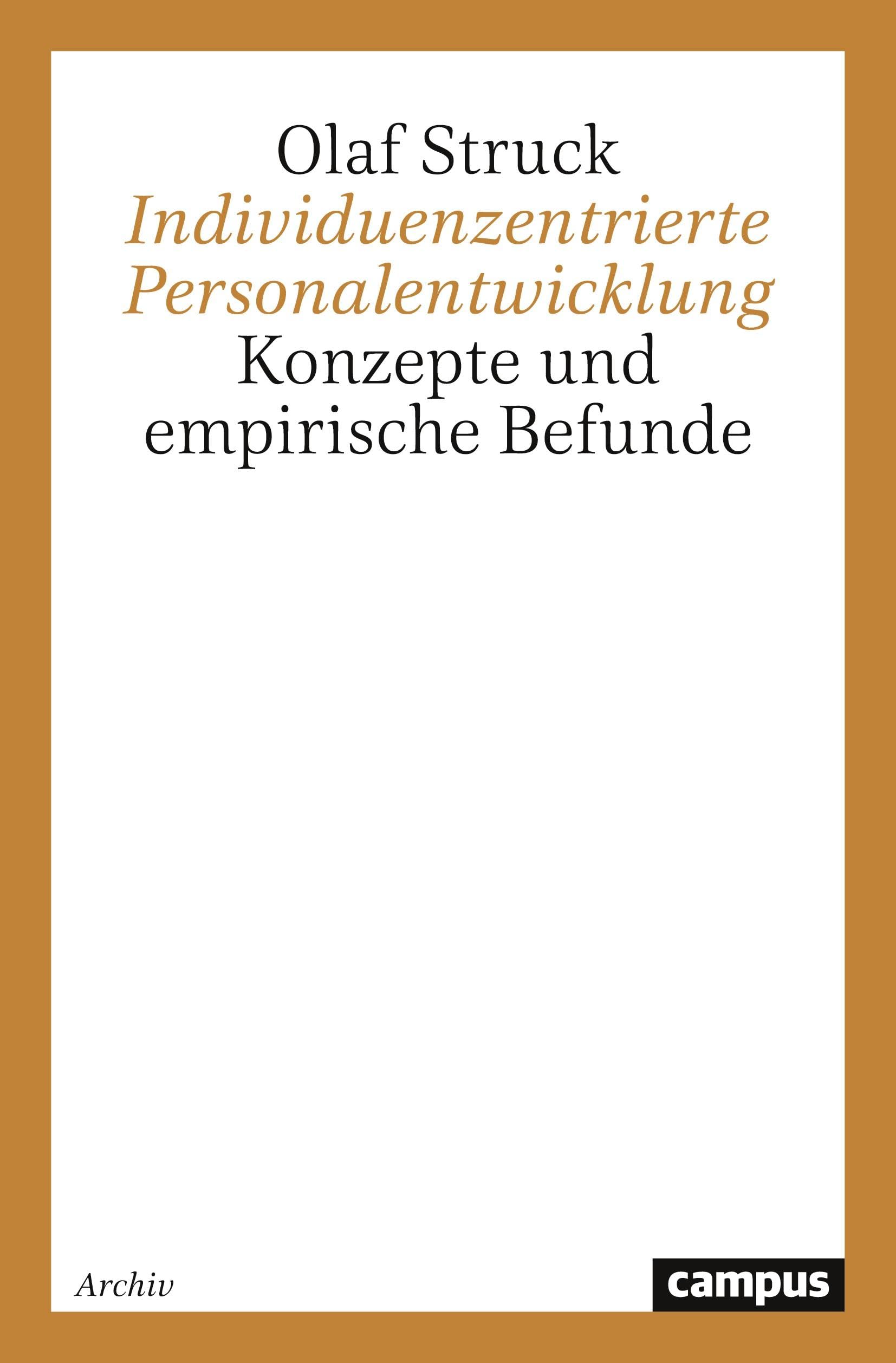 Individuenzentrierte Personalentwicklung: Konzepte und empirische Befunde Law