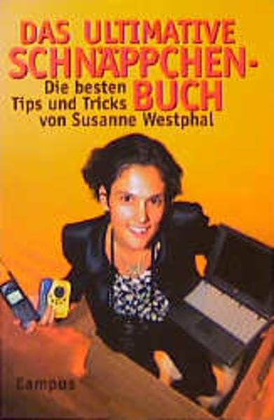 Das ultimative Schnäppchenbuch: Die besten Tips und Tricks von Susanne Westphal Lifestyle