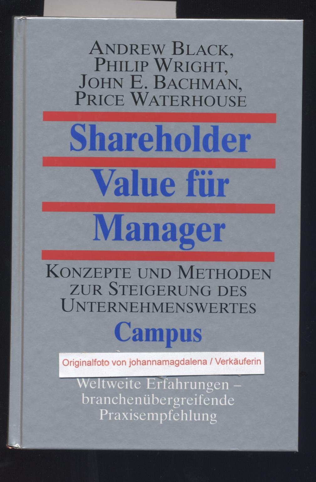 Shareholder Value für Manager: Konzepte und Methoden zur Steigerung des Unternehmenswertes Books