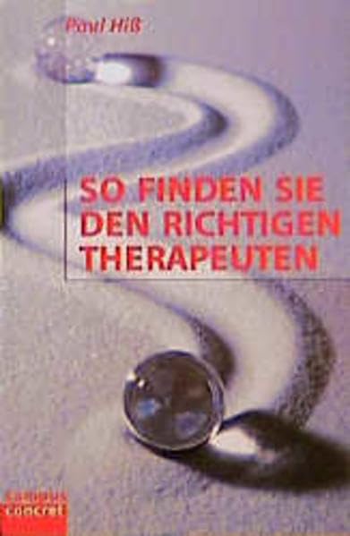 So finden Sie den richtigen Therapeuten (campus concret) Psychology