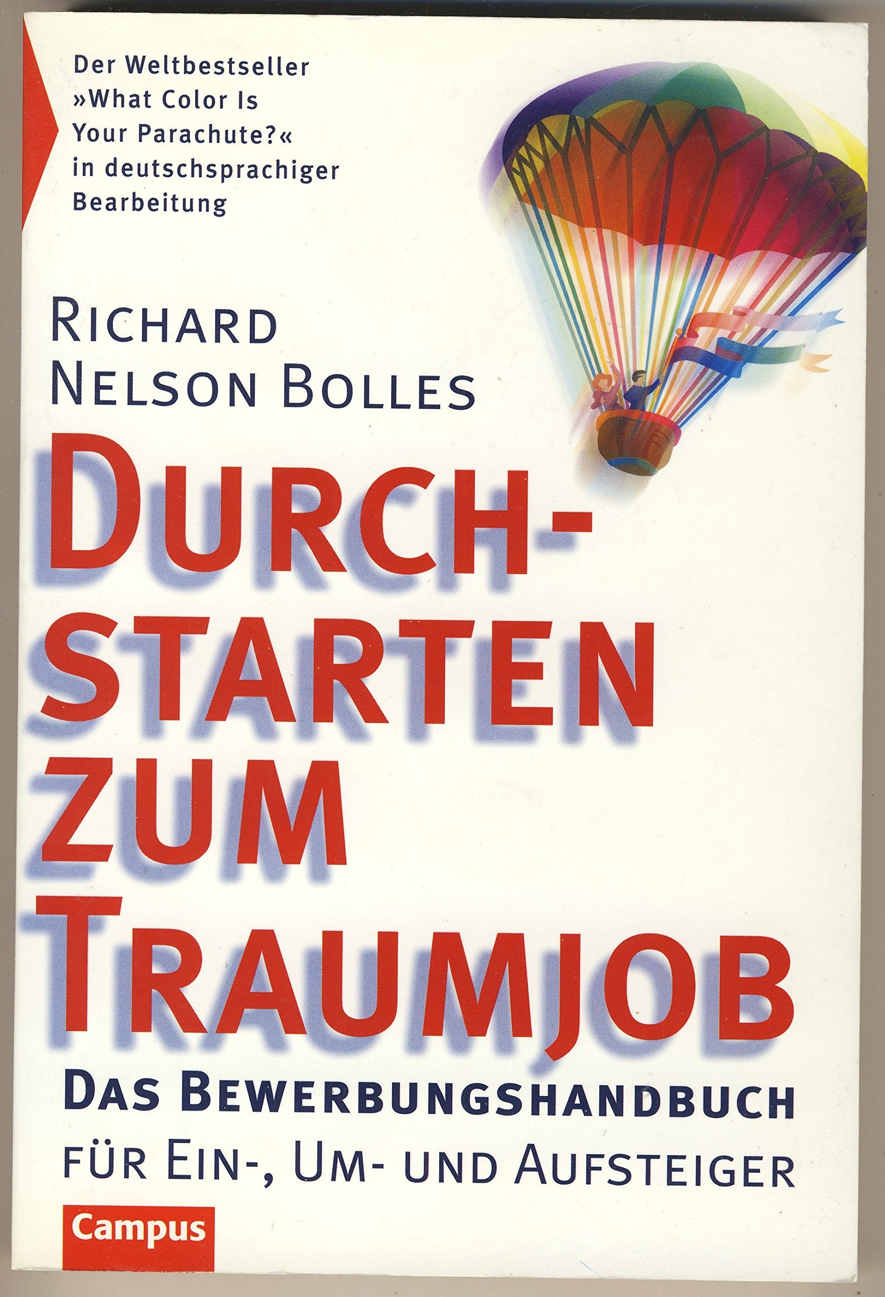 Durchstarten zum Traumjob: Das Bewerbungshandbuch für Ein-, Um- und Aufsteiger Law