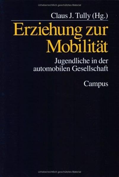 Erziehung zur Mobilität: Jugendliche in der automobilen Gesellschaft Law