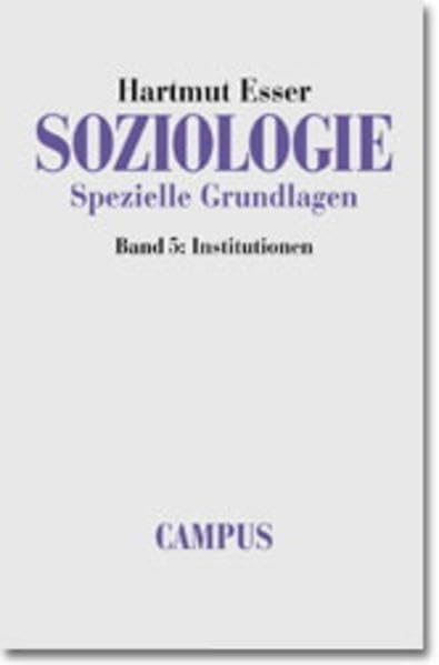 Soziologie. Spezielle Grundlagen: Band 5: Institutionen Law