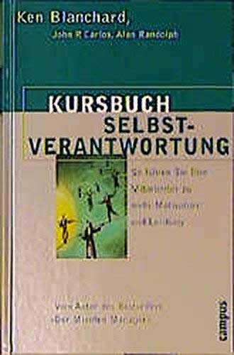 Kursbuch Selbstverantwortung: So führen Sie Ihre Mitarbeiter zu mehr Motivation und Leistung Law