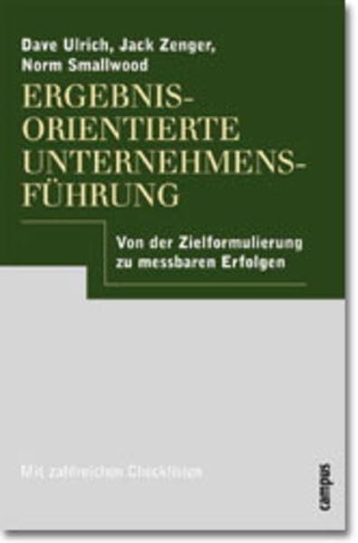 Ergebnisorientierte Unternehmensführung: Von der Zielformulierung zu messbaren Erfolgen Law