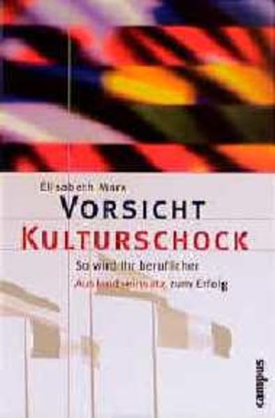 Vorsicht Kulturschock: So wird Ihr beruflicher Auslandseinsatz zum Erfolg Law