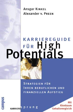 Karriereguide für High Potentials: Strategien für Ihren beruflichen und finanziellen Aufstieg Law