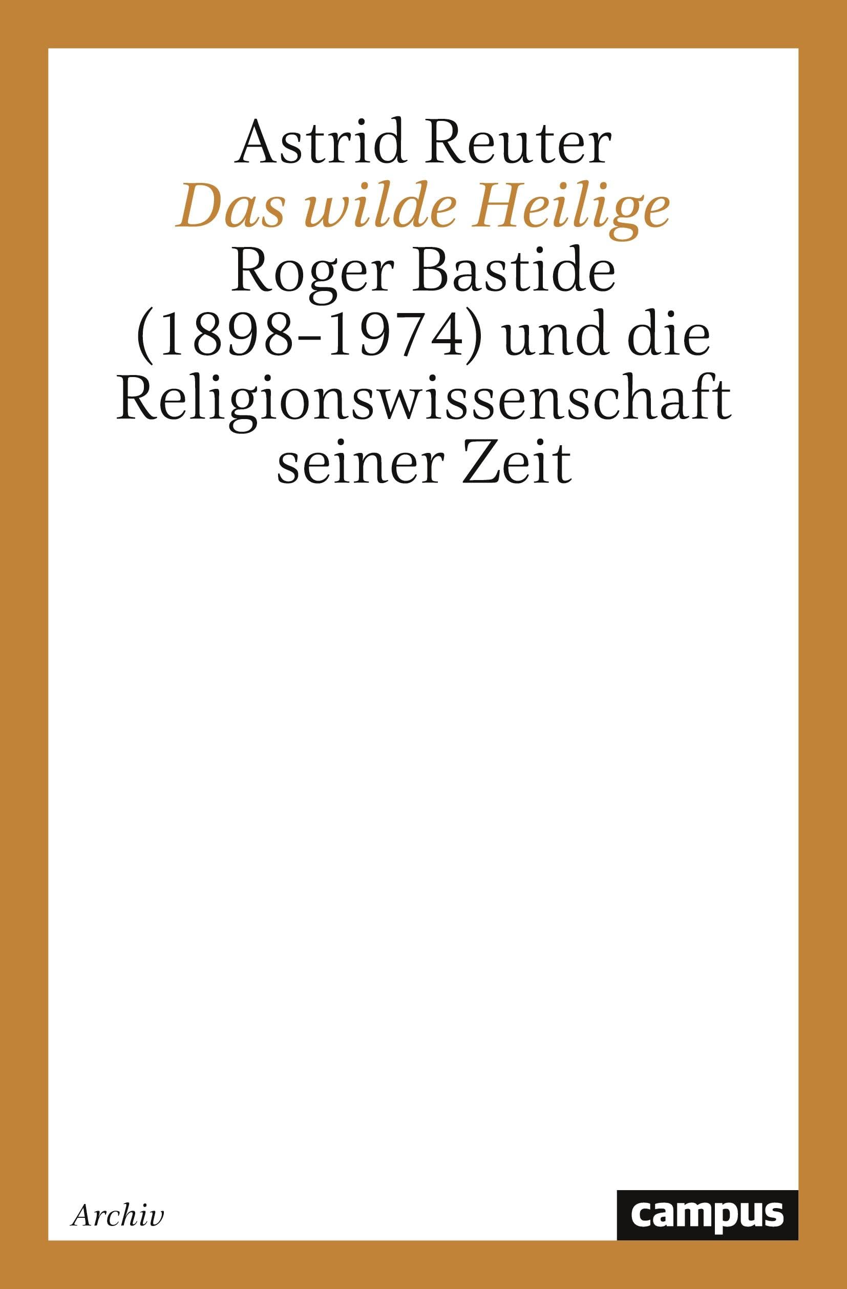 Das wilde Heilige: Roger Bastide (1898-1974) und die Religionswissenschaft seiner Zeit Law