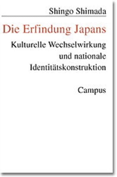 Die Erfindung Japans: Kulturelle Wechselwirkung und nationale Identitätskonstruktion Law