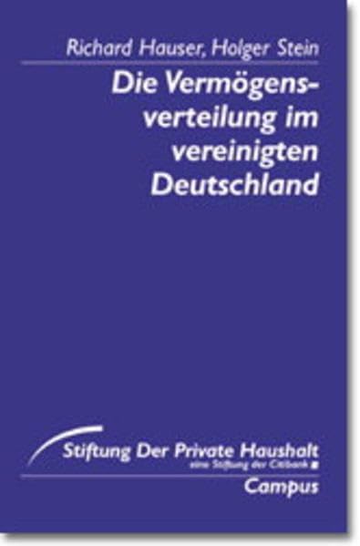 Die Vermögensverteilung im vereinigten Deutschland (Stiftung »Der Private Haushalt«) Law