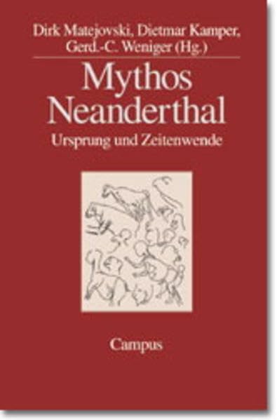 Mythos Neanderthal: Ursprung und Zeitenwende Law