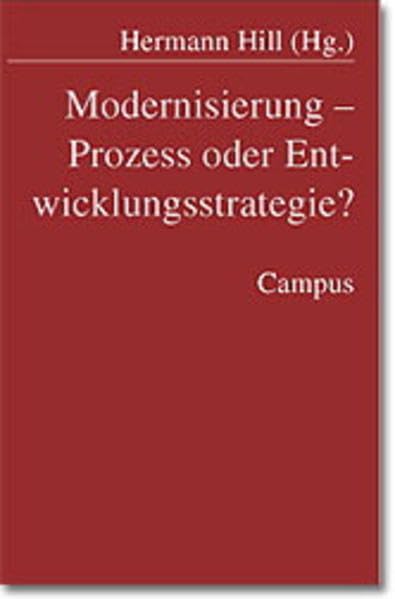 Modernisierung - Prozess oder Entwicklungsstrategie?: Prozess oder Entwicklungsstrategie?. Beitr. z. Tl. in engl. Sprache Law