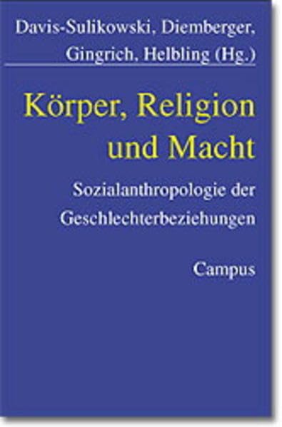 Körper, Religion und Macht: Sozialanthropologie der Geschlechterbeziehungen Law