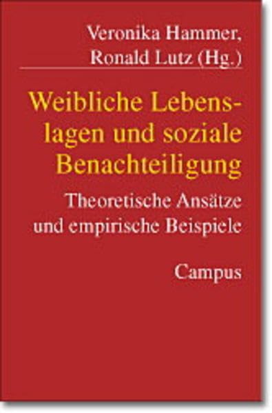 Weibliche Lebenslagen und soziale Benachteiligung: Theoretische Ansätze und empirische Beispiele Law