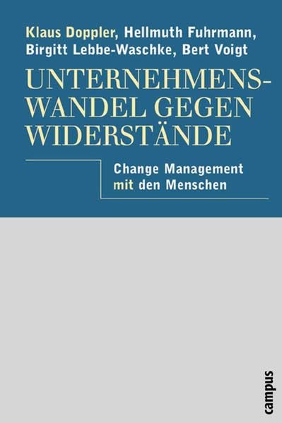 Unternehmenswandel gegen Widerstände: Change Management mit den Menschen Law