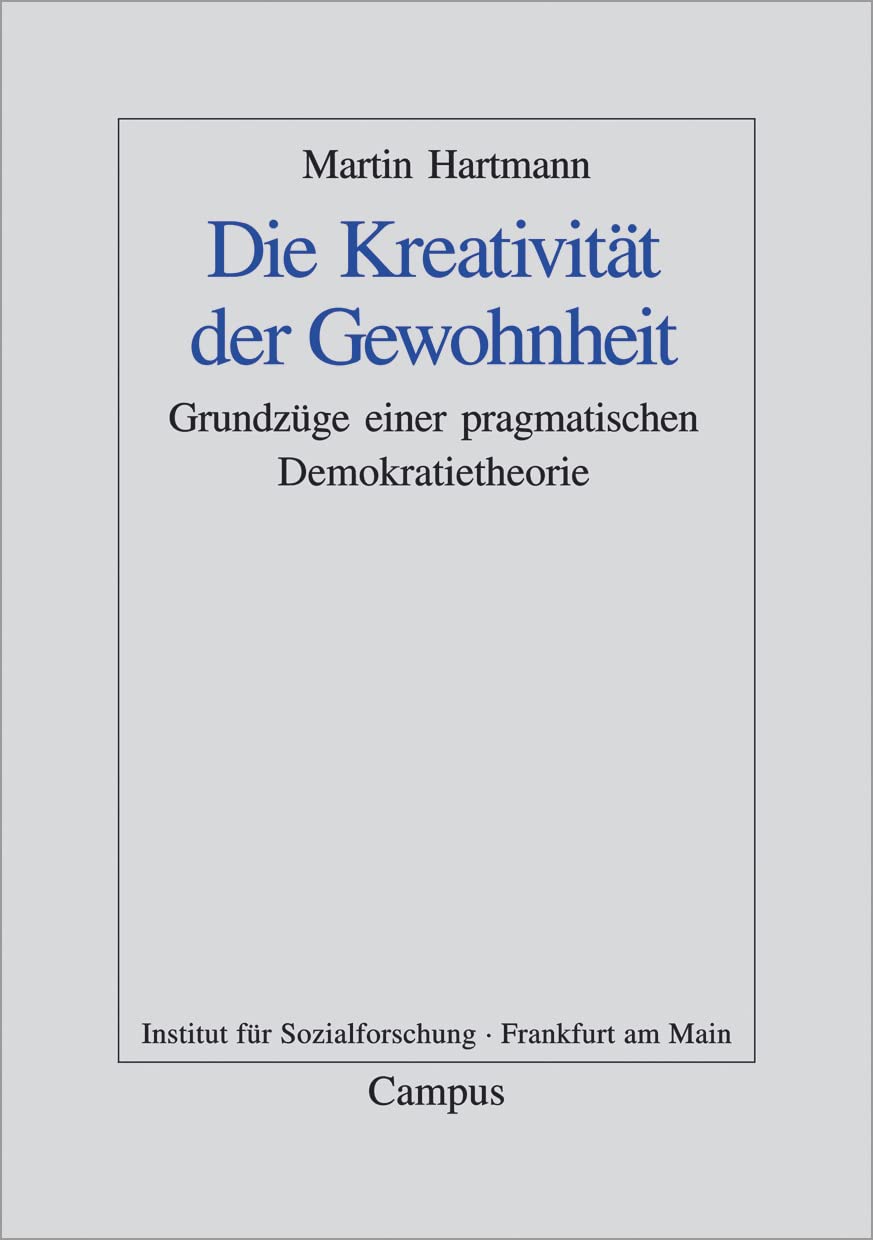 Die Kreativität der Gewohnheit Philosophy