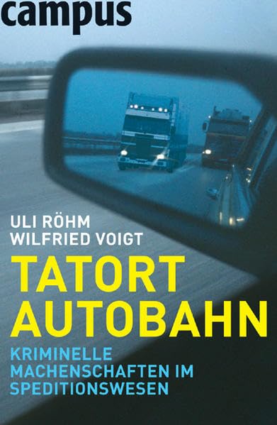 Tatort Autobahn: Kriminelle Machenschaften im Speditionswesen Law